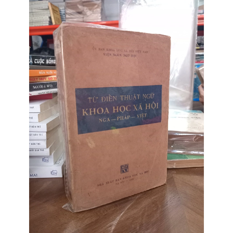 Từ điển thuật ngữ Khoa Học Xã Hội ( Nga - Pháp - Việt ) - Viện Ngôn Ngữ Học 500366