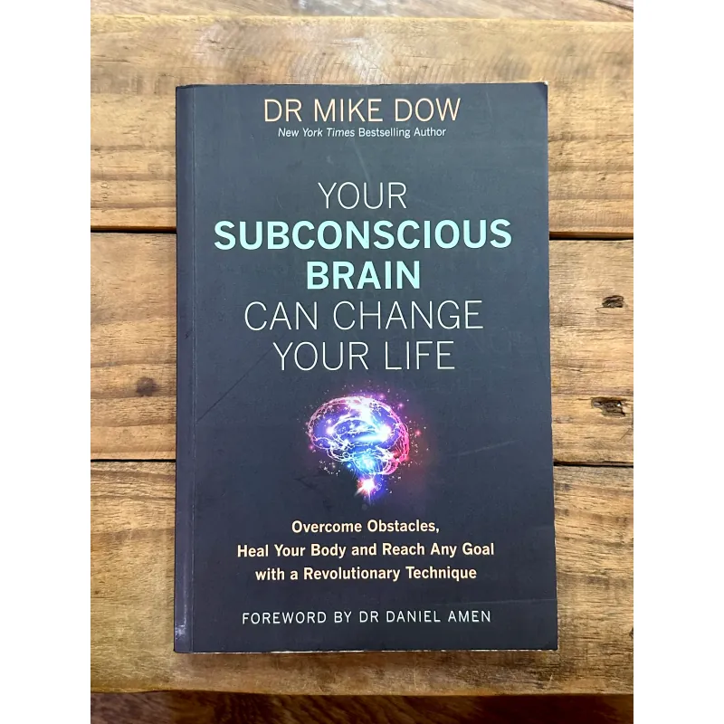 Your Subconscious Brain Can Change Your Life – Dr. Mike Dow 731813