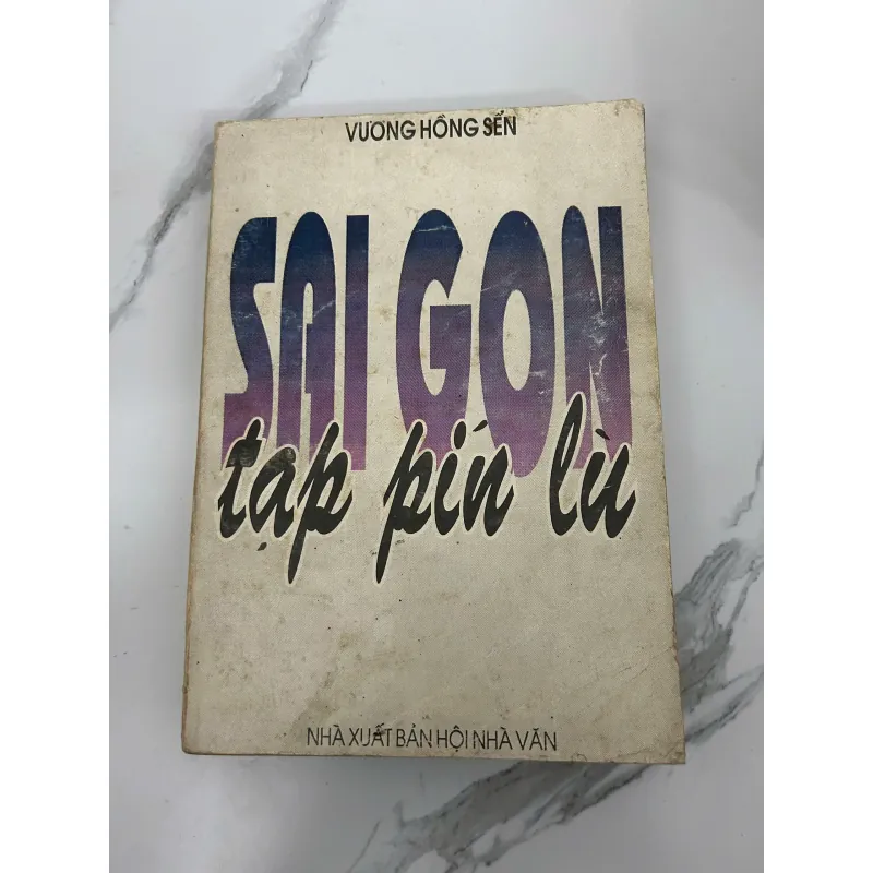 Sài Gòn tạp pín lù  Tác giả: Vương Hồng Sển 745747