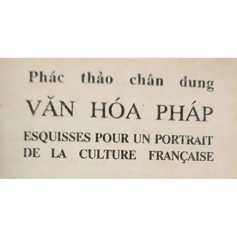 PHÁC THẢO CHÂN DUNG VĂN HÓA PHÁP (Hữu Ngọc), có tranh ảmh minh họa, kiến thức phong phú 718607