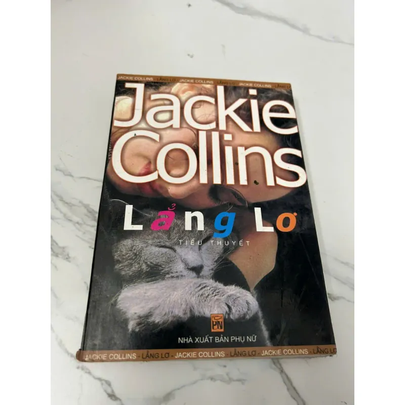 Lẳng Lơ (Tiểu Thuyết)	Jackie Collins 605528