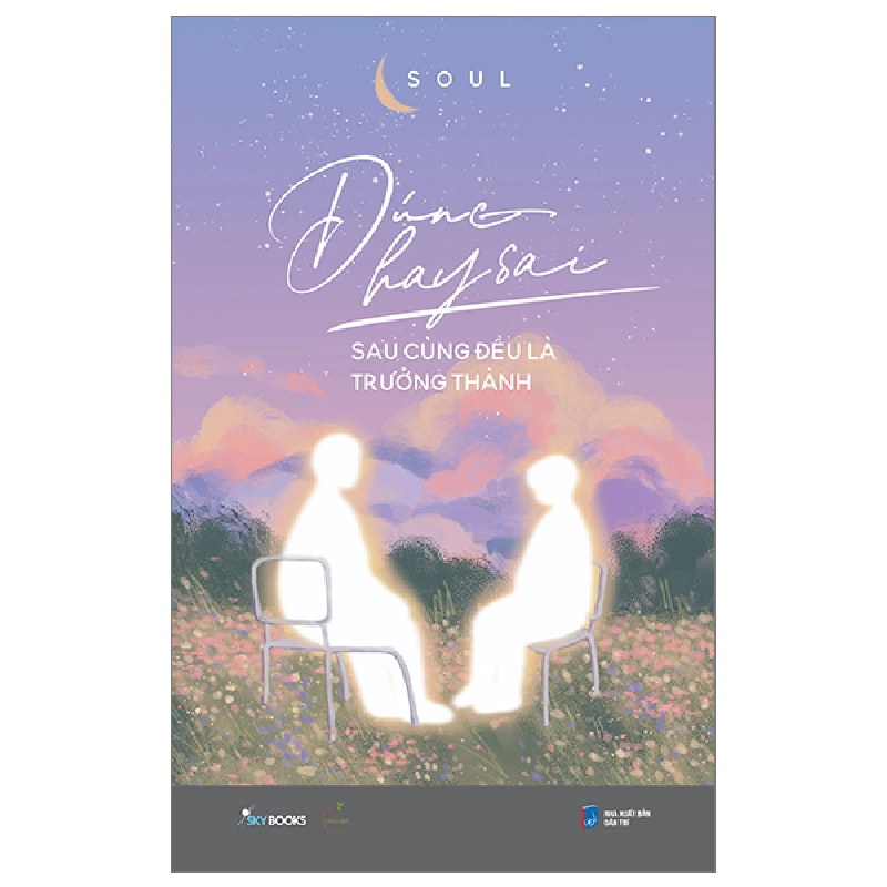 Đúng Hay Sai Sau Cùng Đều Là Trưởng Thành - Soul [HCM] 296300