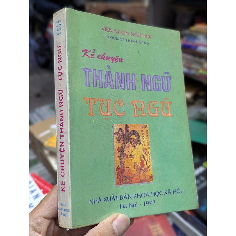 Kể chuyện thành ngữ, tục ngữ - Viện ngôn ngữ học 125687