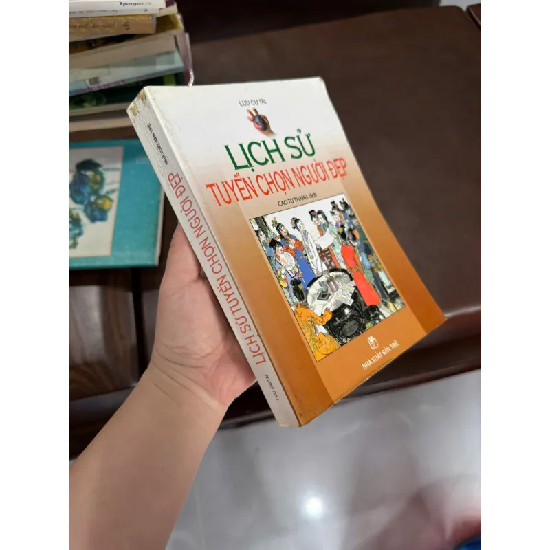 Lịch Sử Tuyển Chọn Người Đẹp – Lưu Cự Tài- K4 1029442