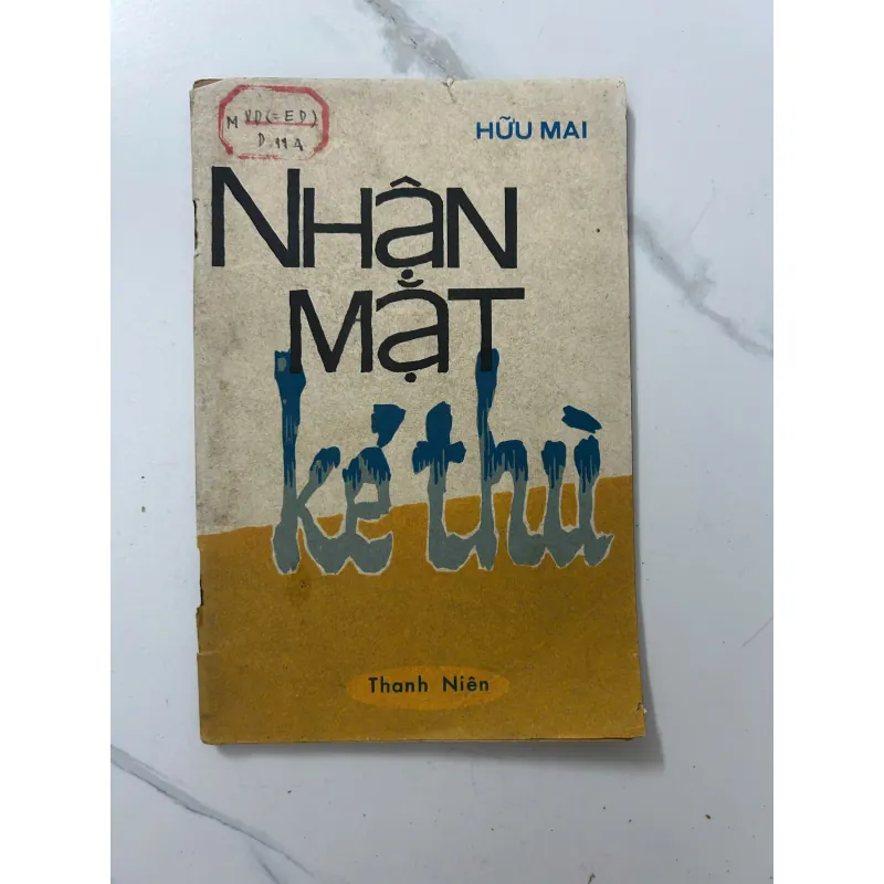 Nhân mặt kẻ thù - Hữu Mai 1023709