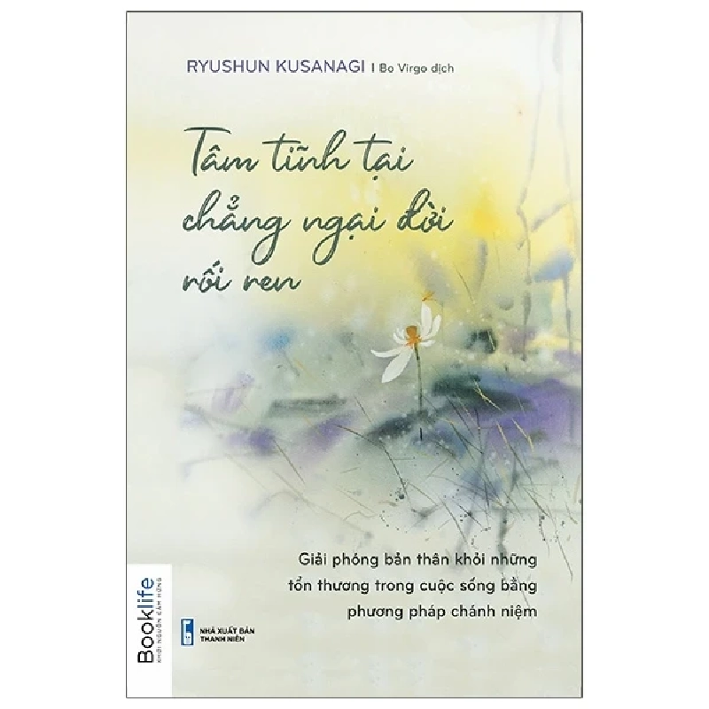 Tâm Tĩnh Tại Chẳng Ngại Đời Rối Ren - Ryushun Kusanagi ASB.PO Oreka Blogmeo 230225 394256