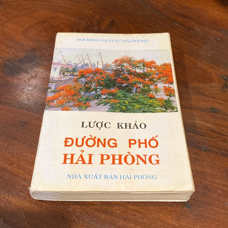 LƯỢC KHẢO ĐƯỜNG PHỐ HẢI PHÒNG, CÓ KÈM BẢN ĐỒ (XB 1993) 492289