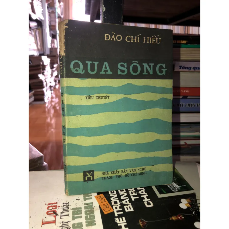 Qua sông - Đào Chí Hiếu  788971