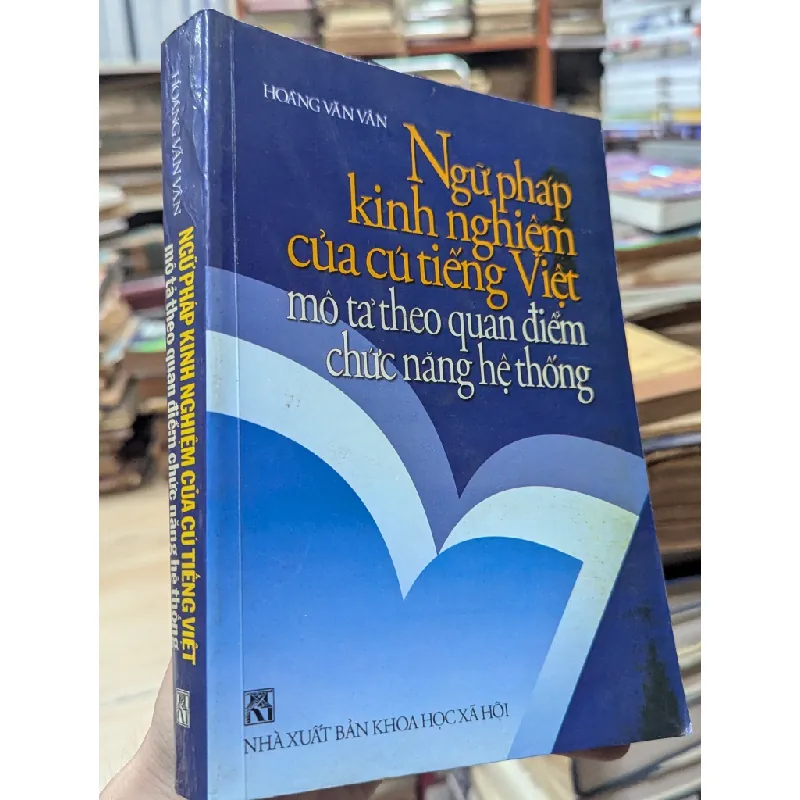 Ngữ pháp kinh nghiệm của cú tiếng Việt - Hoàng Văn Vân 544758