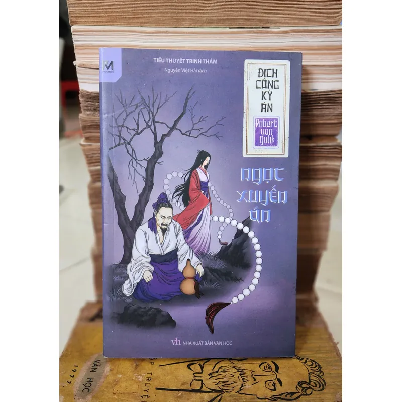 ĐỊCH CÔNG KỲ ÁN: NGỌC XUYẾN ÁN (Tác giả: Robert Van Gulik) 705193