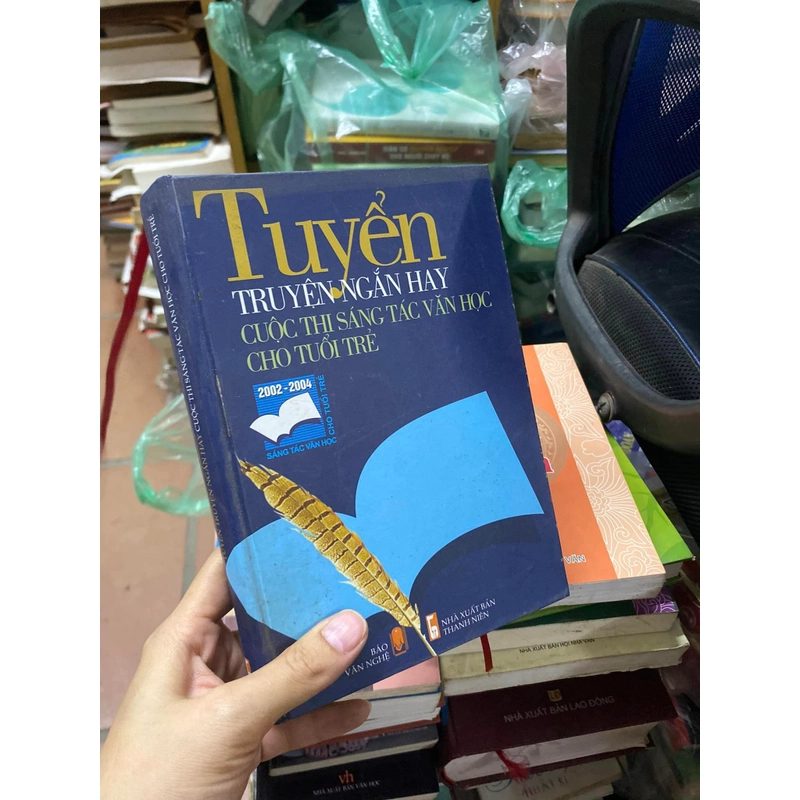 Tuyển truyện ngắn hay Cuộc thi sáng tác văn học cho tuổi trẻ 310620