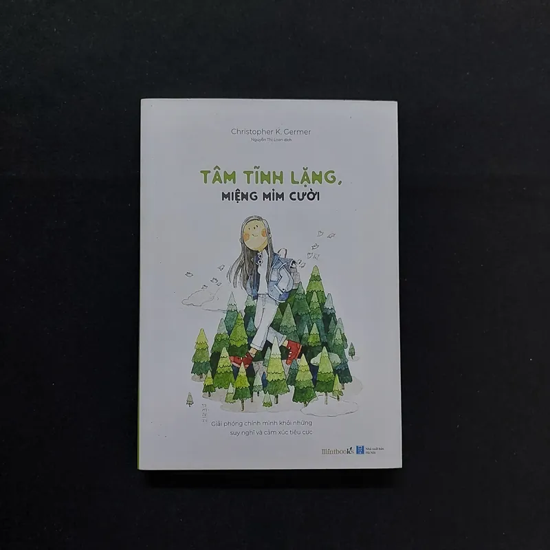 [Sách Cũ] Tâm Tĩnh Lặng, Miệng Mỉm Cười 687934