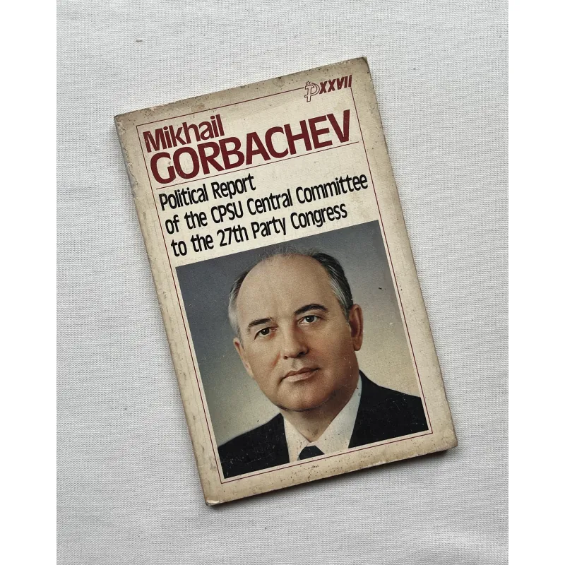 Political Report of the CPSU Central Committee to the 27th Party Congress 786812