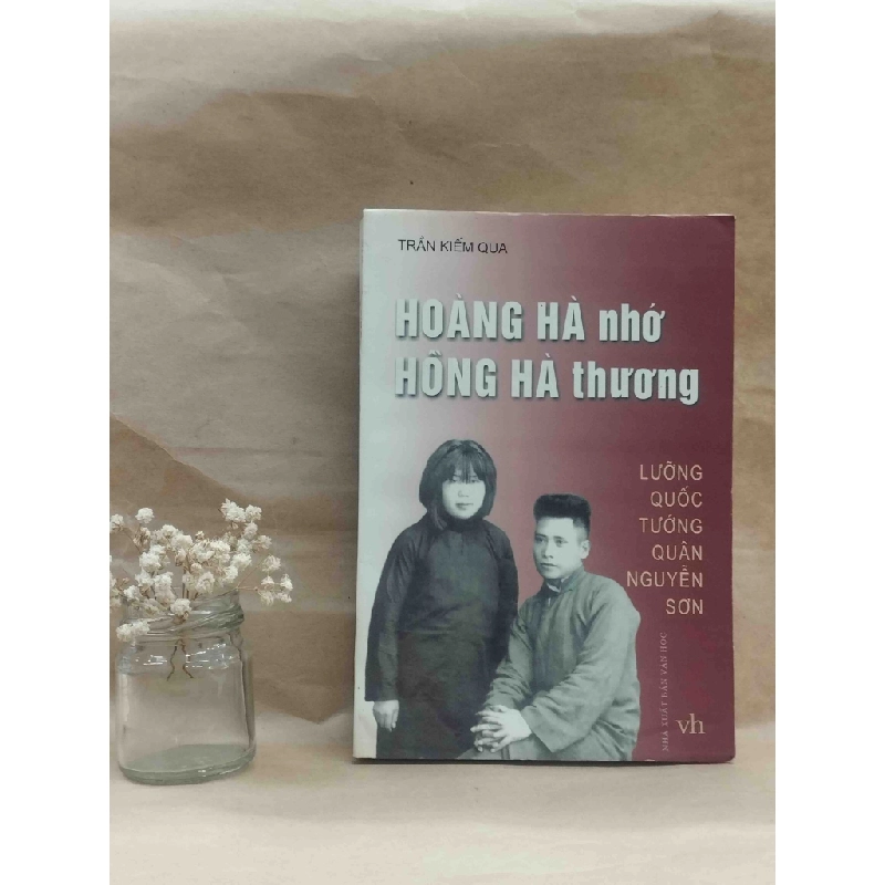 Hoàng Hà nhớ, Hồng Hà thương - Trần Kiếm Qua 127804