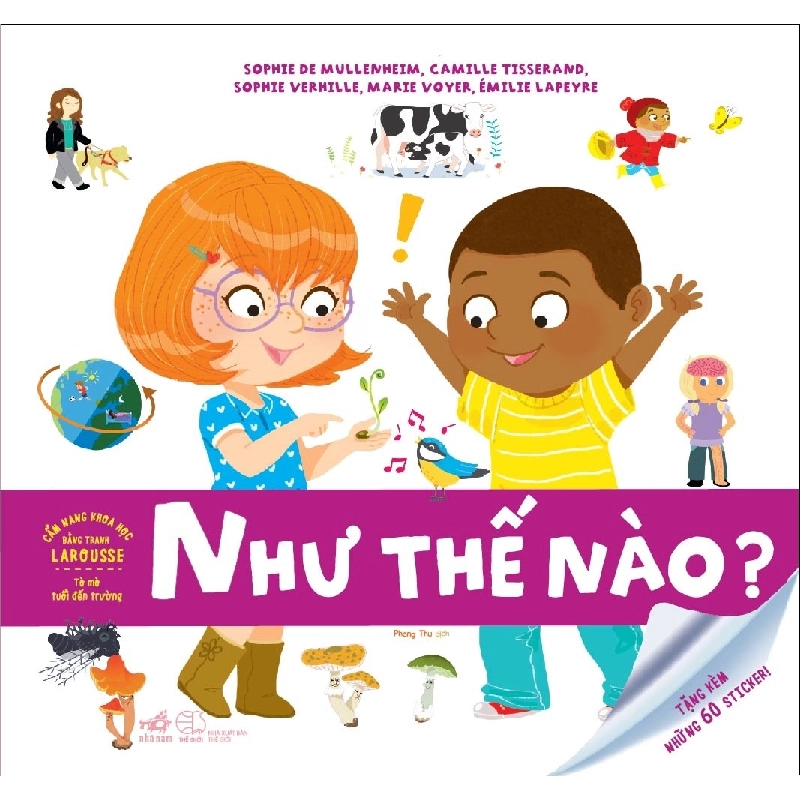 CN KH bằng tranh Larousse - Tò mò tuổi đến trường: Như thế nào - Sophie De Mullenheim 2018 New 100% HCM.PO 346627