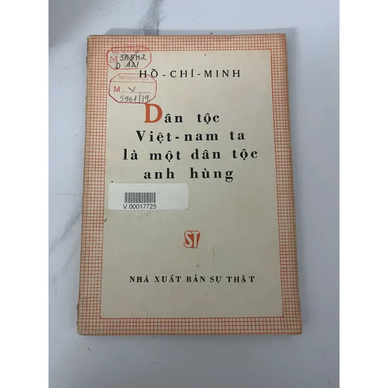 Dân Tộc Việt-nam Ta Là Một Dân Tộc Anh Hùng – Hồ Chí Minh 926571