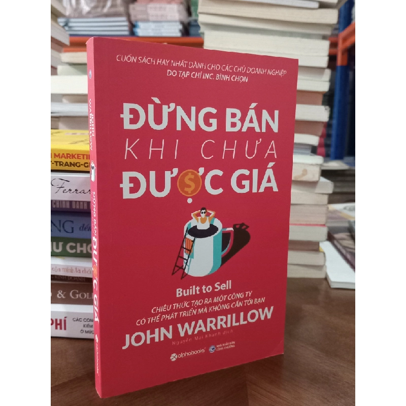 Đừng Bán Khi Chưa Được Giá - John Warrillow 121919