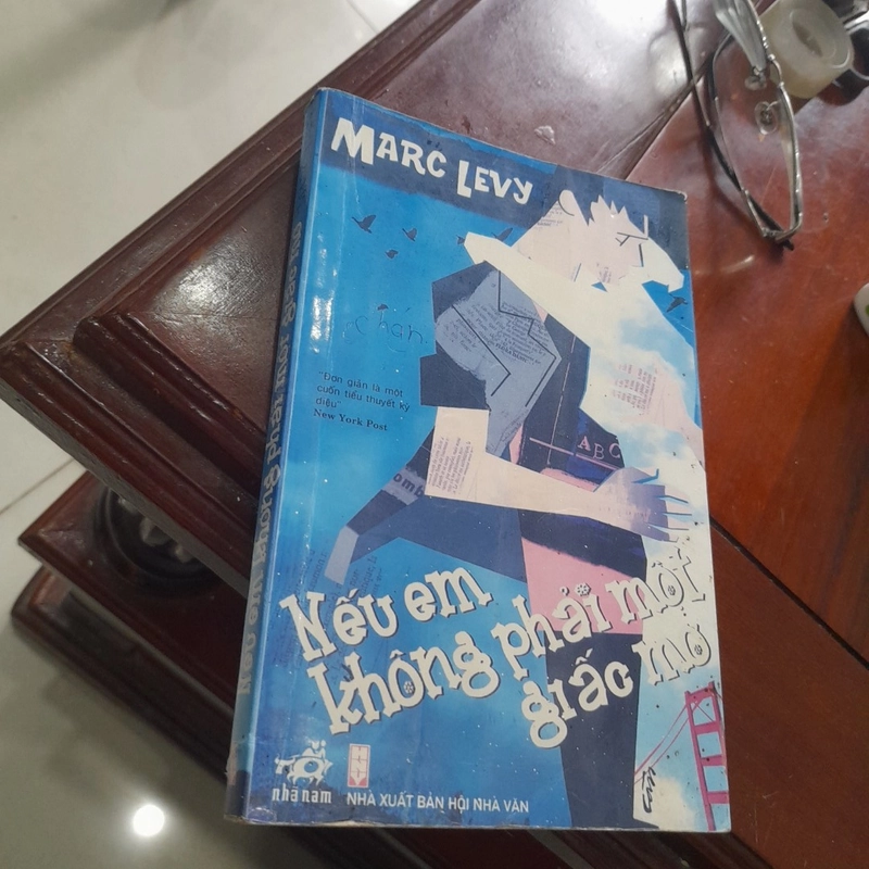 Marc Levy - NẾU EM KHÔNG PHẢI MỘT GIẤC MƠ (nhã nam phát hành) 362161