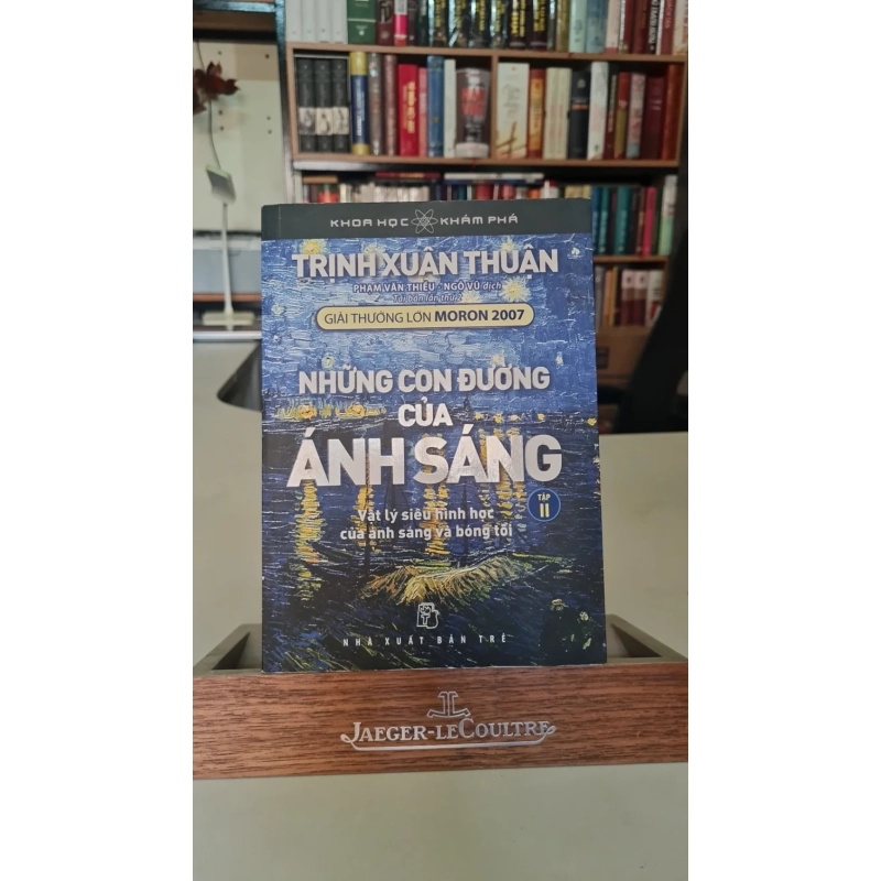 Những con đường của ánh sáng ( tập 2) -Trịnh Xuân Thuận Sách kiến thức tổng hợp STB0302 909463