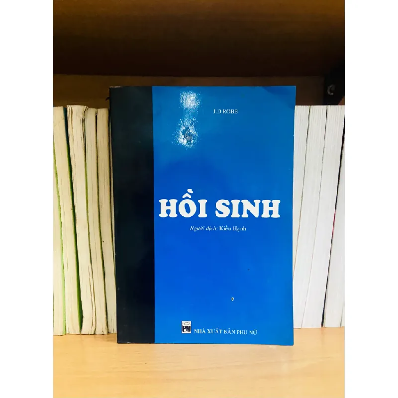 Hồi sinh - J.D.Robb 554777