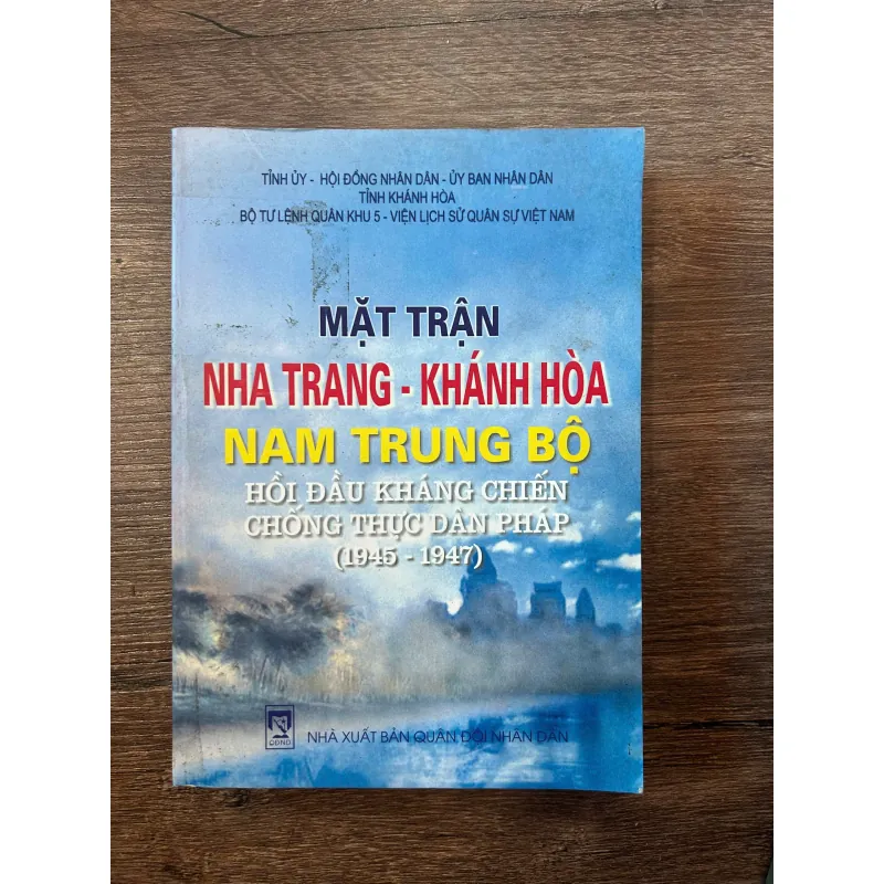 Mặt Trận Nha Trang - Khánh Hòa - Nam Trung Bộ Hồi Đầu Kháng Chiến Chống Thực Dân Pháp 708347