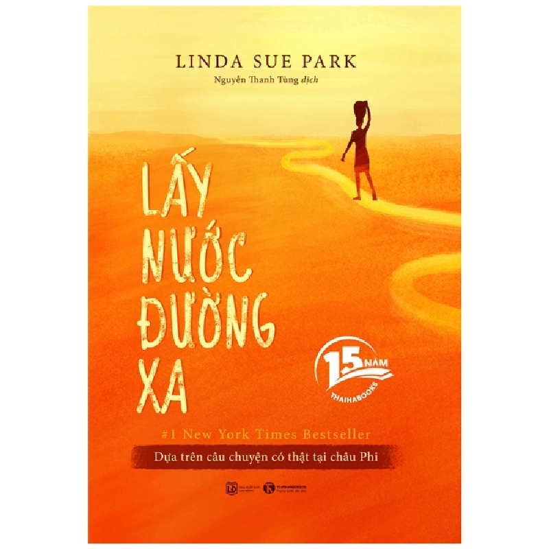 Lấy Nước Đường Xa - Linda Sue Park (Mới 100%) Tiểu thuyết, Thái Hà Books - SÁCH ĐẠI HỌC 480828