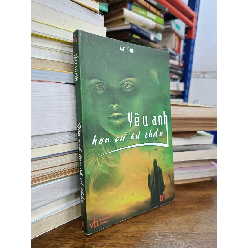 Yêu anh hơn cả tử thần - Tào Đình (Dạ Nguyệt dịch) 449791