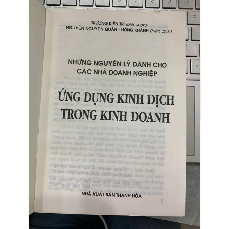 ỨNG DỤNG KINH DỊCH TRONG KINH DOANH - NGUYỄN NGUYÊN QUÂN & HỒNG KHÁNH (BIÊN DỊCH) 776755