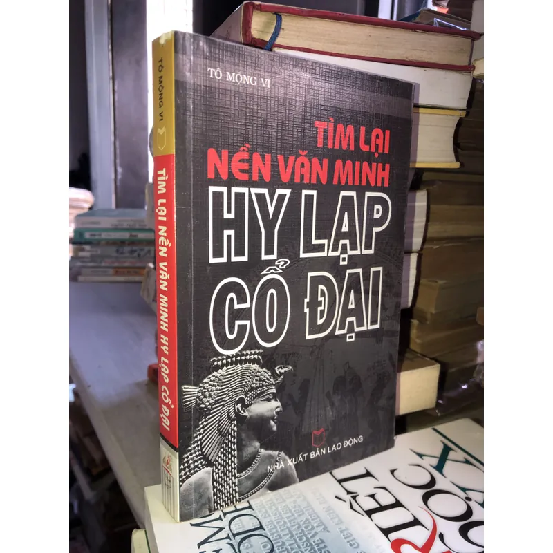 Tìm lại Nền văn minh Hy Lạp cổ đại 700662