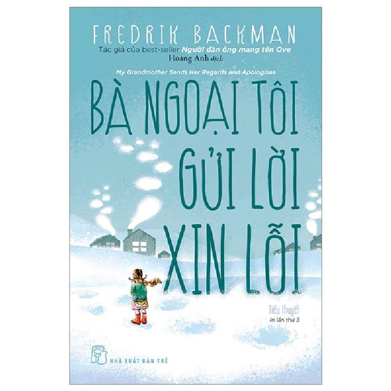 Bà ngoại tôi gửi lời xin lỗi (Fredrik Backman) - Fredrik Backman 2023 New 100% HCM.PO 47473