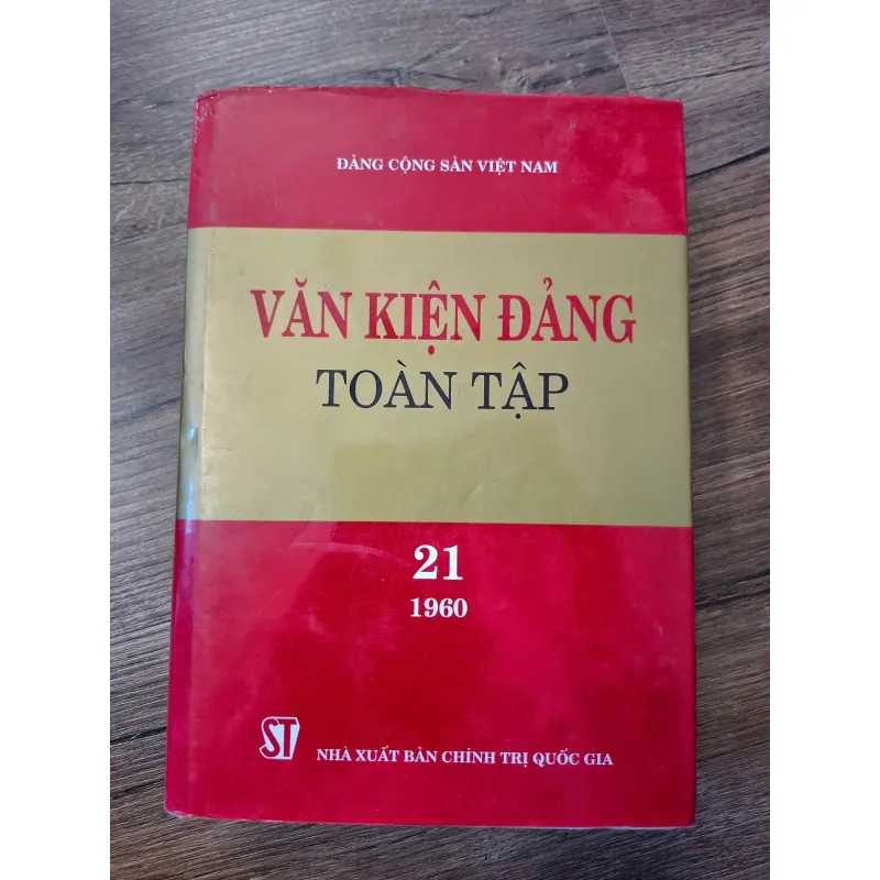 Văn kiện Đảng Toàn tập (Tập 21: 1960) - Đảng Cộng sản Việt Nam - Chính trị/Lịch sử 702390