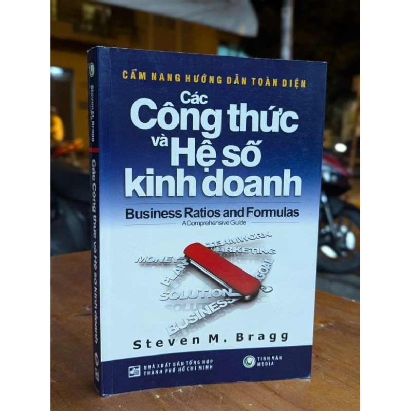 CÁC CÔNG THỨC VÀ HỆ SỐ KINH DOANH - STEVEN M. BRAGG 314132