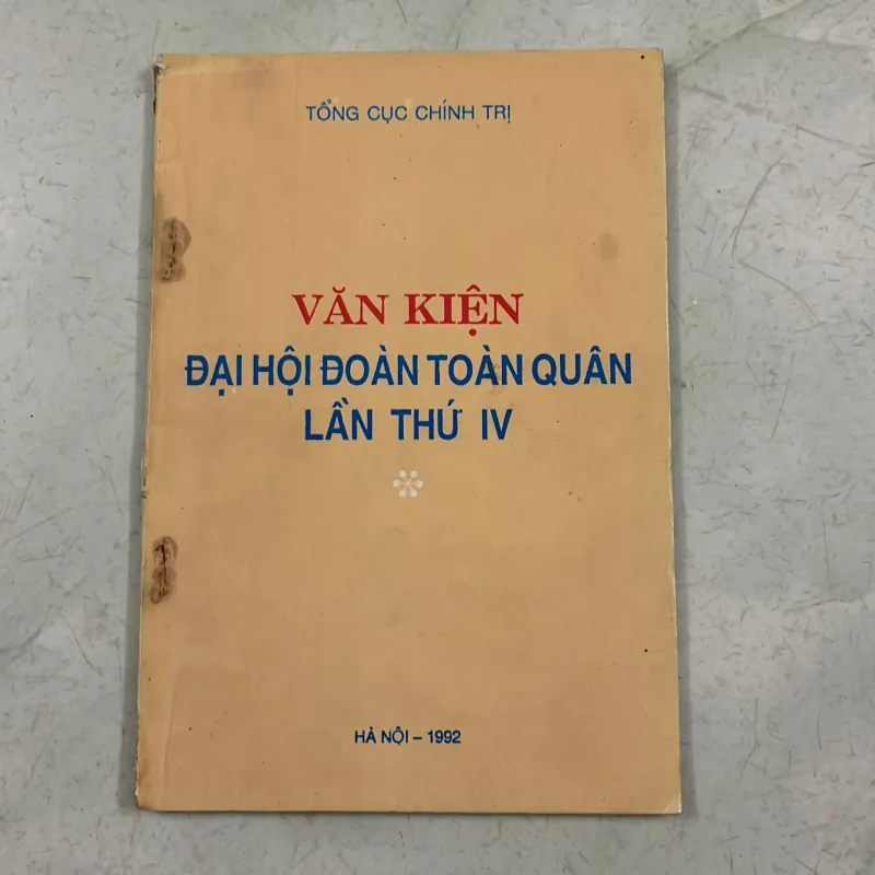 Văn kiện đại hội đoàn toàn quân lần thứ IV 997707