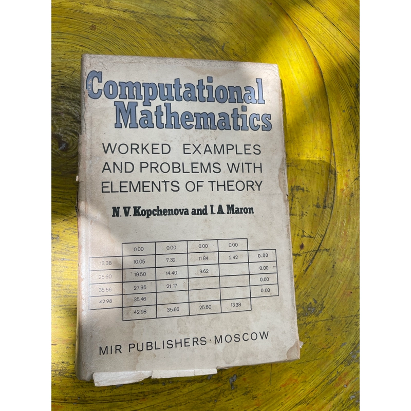 COMPUTATIONAL MATHEMATICS WORKED EXAMPLES AND PROBLEMS WITH ELEMENTS OF THEORY  544533