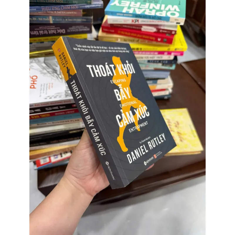 Thoát Khỏi Bẫy Cảm Xúc (Escaping Emotional Entrapment) – Daniel Rutley- K2 999923
