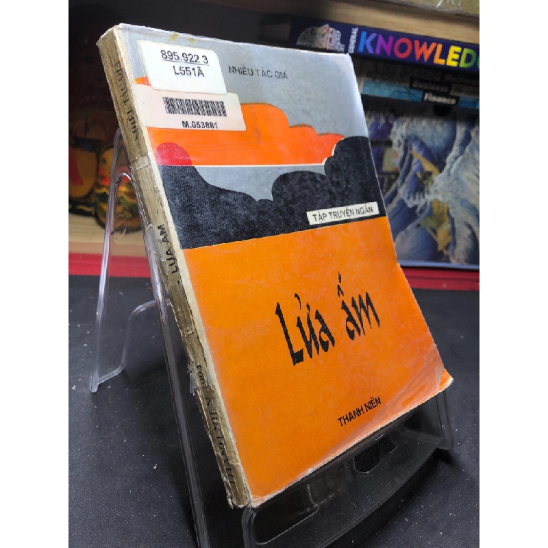 Lửa Ấm mới 60% ố vàng, tróc gáy nhẹ 1994 Nhiều Tác Giả HPB0906 SÁCH VĂN HỌC 162746