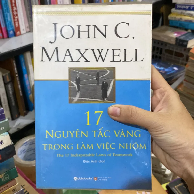 17 nguyên tắc vàng trong làm việc nhóm  800705