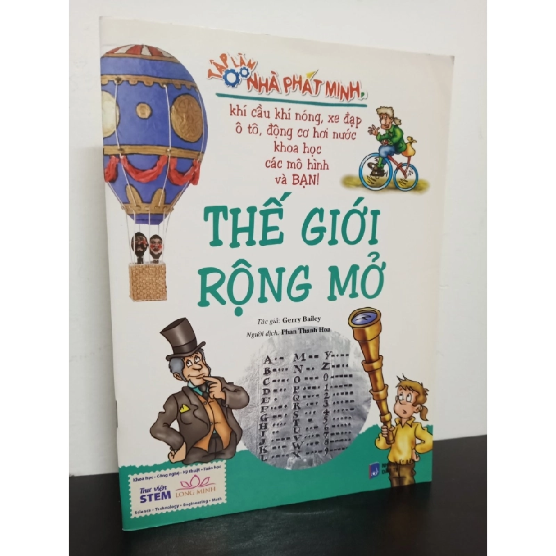 [Phiên Chợ Sách Cũ] Tập Làm Nhà Phát Minh - Thế Giới Rộng Mở - Gerry Bailey 0702 ASB Oreka Blogmeo 230225 389767