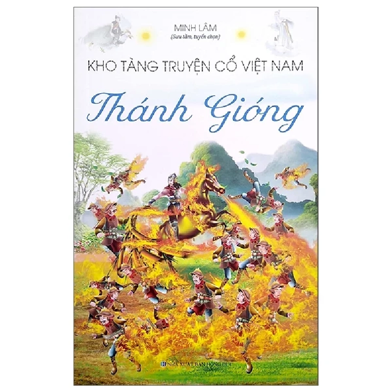 Kho Tàng Truyện Cổ Việt Nam - Thánh Gióng - Minh Lâm 402022
