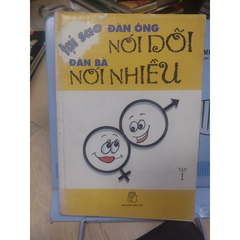 Sách: Tại sao đàn ông nói dối, đàn bà nói nhiều - Tập 1 - TG: Nguyễn Trường Chinh (B1) 778079