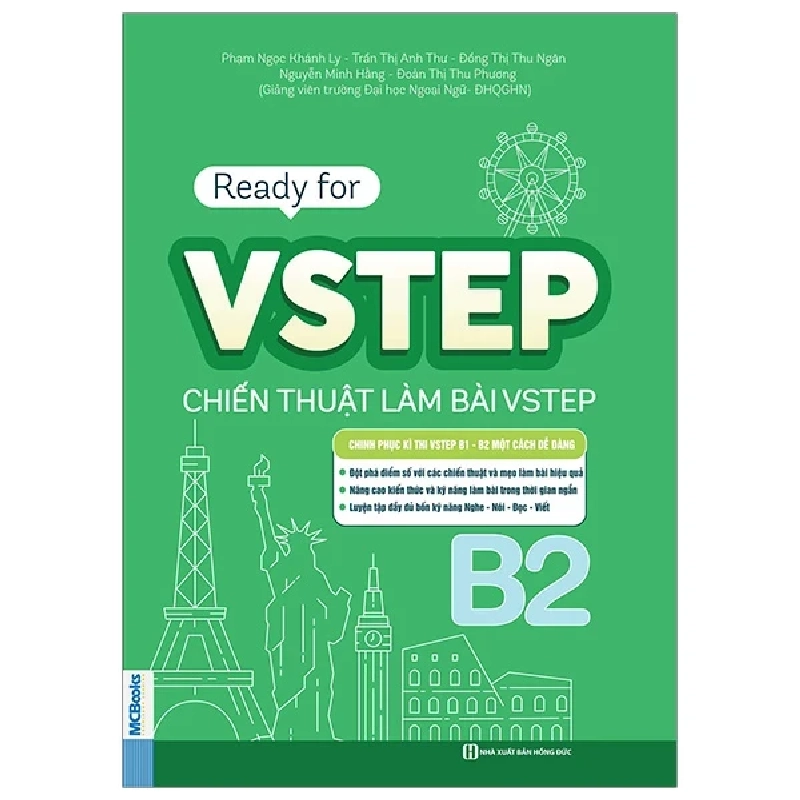 Ready For VSTEP B2 - Chiến Thuật Làm Bài VSTEP Đạt Điểm Cao - Phạm Ngọc Khánh Ly, Trần Thị Anh Thư, Đồng Thị Thu Ngân, Nguyễn Minh Hằng, Đoàn Thị Thu Phương 318525