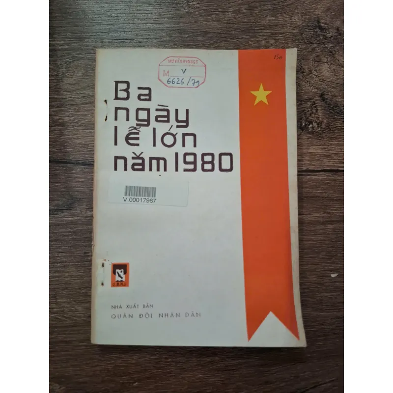 Ba Ngày Lễ Lớn Năm 1980 - NXB Quân đội Nhân dân - Chính trị/Tuyên truyền 709676