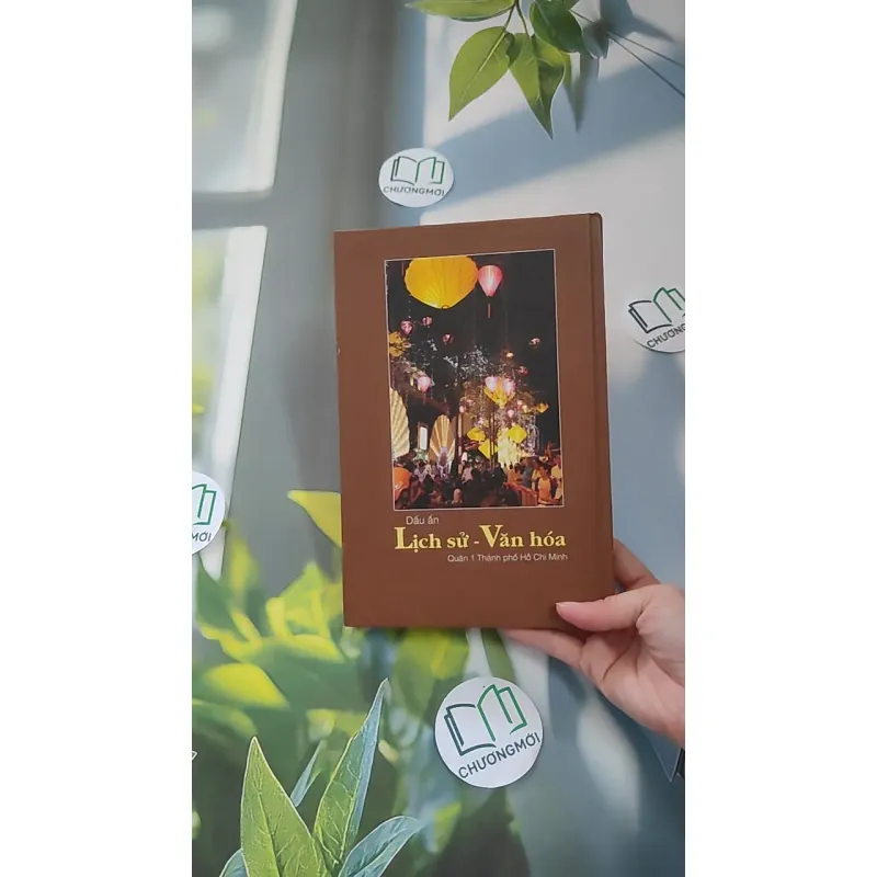 [MIỄN PHÍ BỌC SÁCH] Dấu Ấn Lịch Sử - Văn Hóa Quận 1 Thành Phố Hồ Chí Minh 990172