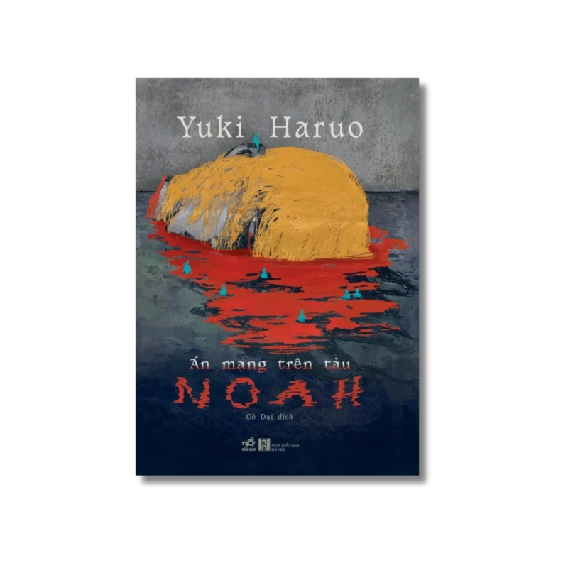 Án mạng trên tàu Noah - Yuki Haruo 724342