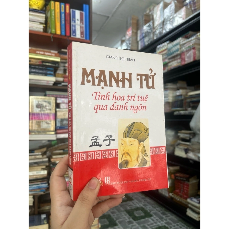 Mạnh Tử tinh hoa trí tuệ qua danh ngôn - Giang Bội Trân 125364
