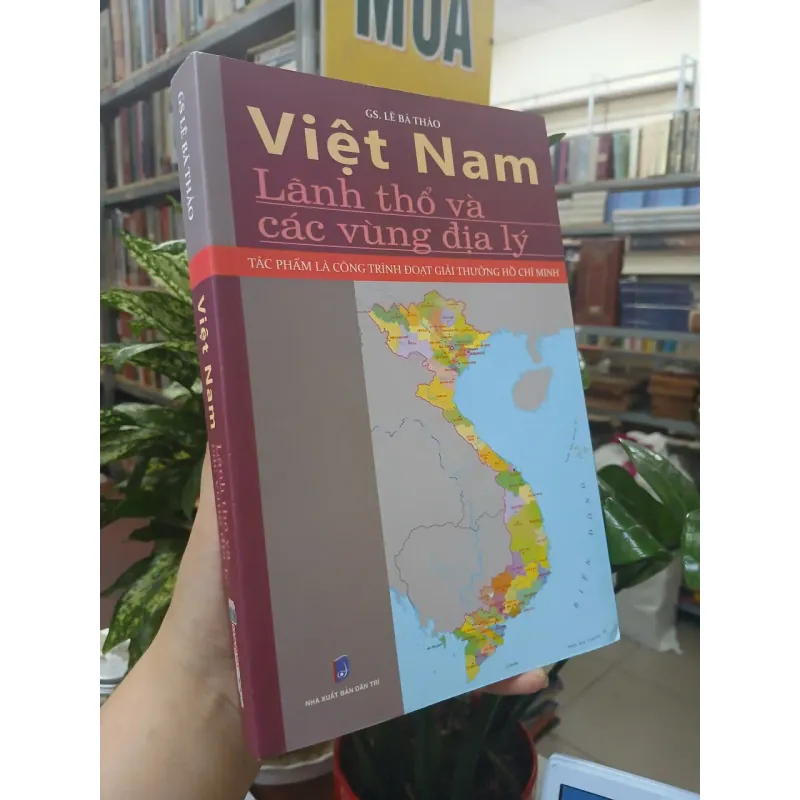 VIỆT NAM LÃNH THỔ VÀ CÁC VÙNG ĐỊA LÝ - LÊ BÁ THẢO 1033492