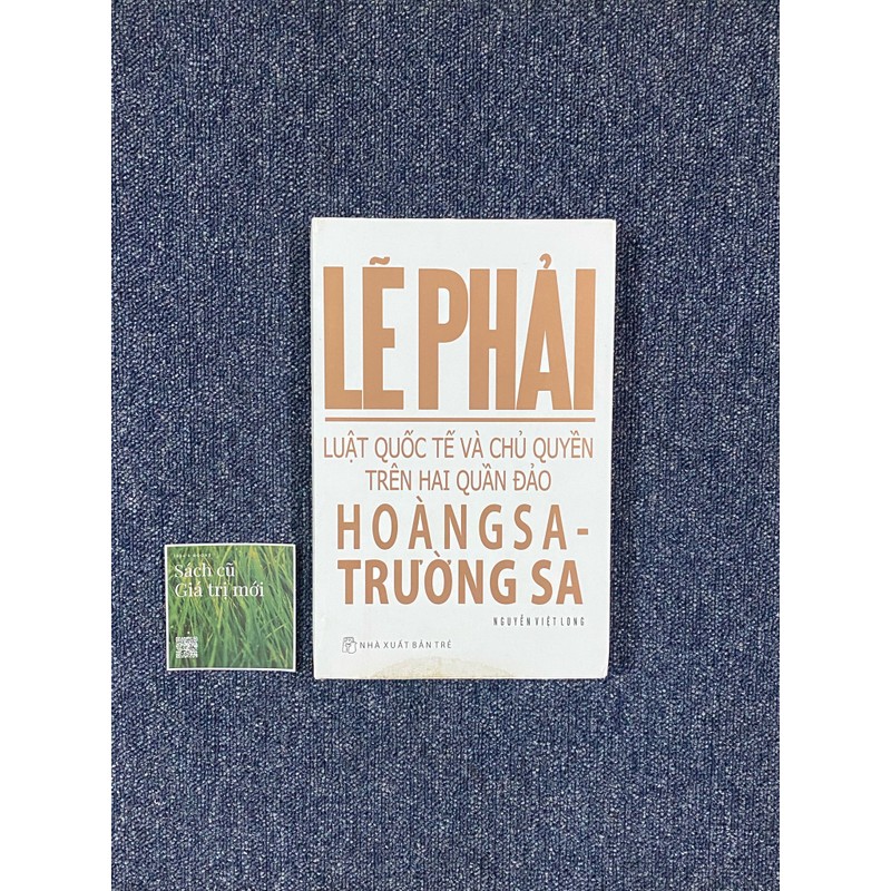 Lẽ phải trên hai quần đảo Hoàng Sa - Trường Sa 183446