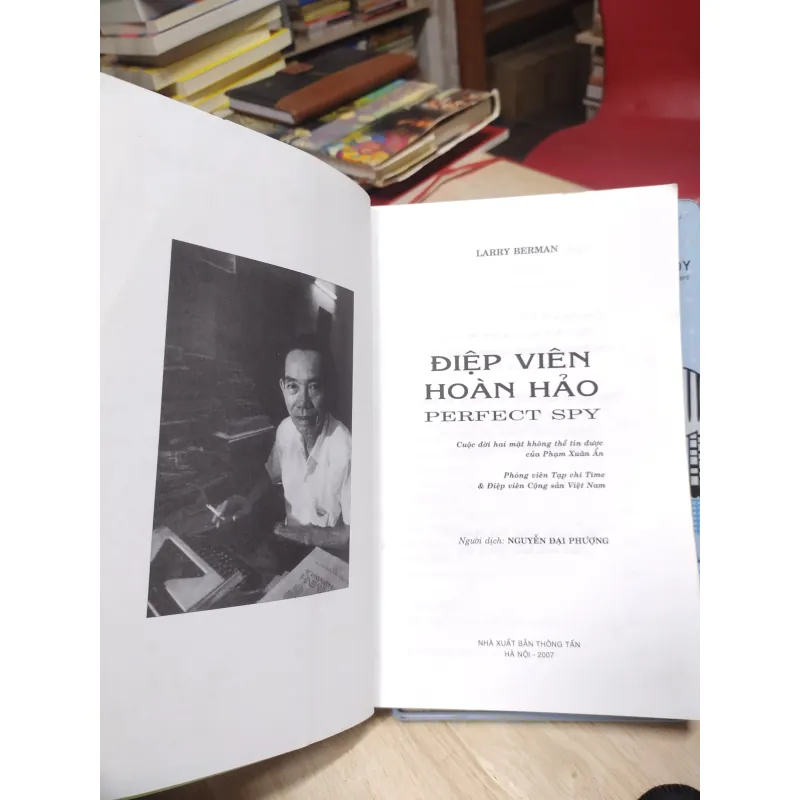 Sách: Điệp viên hoàn hảo PHạm Xuân Ẩn - TG: Larry Berman 784344