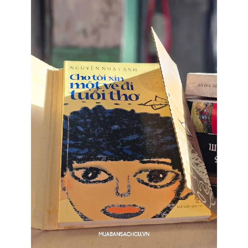 Cho tôi xin một vé đi tuổi thơ - Nguyễn Nhật Ánh (bản đặc biệt) 721830