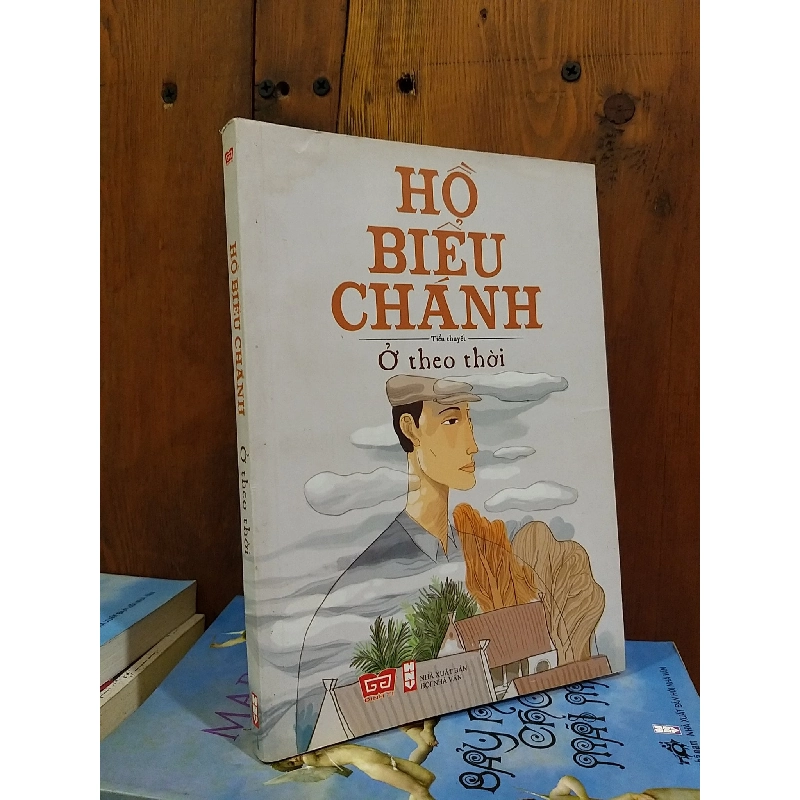 Ở theo thời - Hồ Biểu Chánh 755564